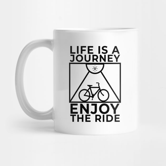 Life Is A Journey Enjoy The Ride Unisex, Minimalist Lettering Art Motivational Encouragement by GLAMNEE